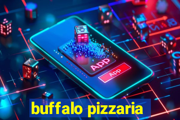 buffalo pizzaria